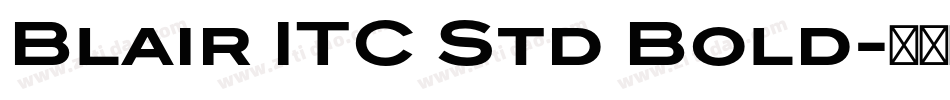 Blair ITC Std Bold字体转换